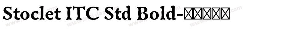 Stoclet ITC Std Bold字体转换